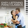 Bach: Easy-Listening Piano Classics (바흐: 쉽게 듣는 피아노 클래식)