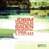Jobim Vinicius Baden Menescal Lyra... And All The Others 