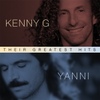 Their Greatest Hits: Kenny G / Yanni