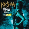 Blow Remix (feat. B.O.B.)
