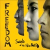 Sound Of The New Breed(사운드 오브 더 뉴 브리드) / Freedom