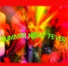 Summer Night Fever (여름 뜨거운 밤!! 열정을 녹여줄 최고의 클럽 송 모음!)
