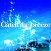 Jazzythm(째지듬) / Catch The Breeze