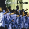 Gospel Dream Choir / Gospel Dream