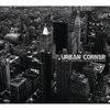 어반 코너(Urban Corner) / 2nd Maxi Single From 'The City Of Brokenheart'