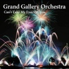 Grand Gallery Orchestra / Can't Take My Eyes Off You