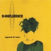 D'influence(디 인플루언스) / Good 4 We