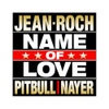 Jean-Roch(진 로치) / Name Of Love
