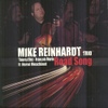 Mike Reinhardt Trio / Road Song