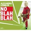 Alexandra Lehmler / No Blah Blah