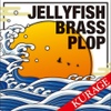 Jellyfish Brass Plop / Kurage