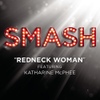 O.S.T / 스매쉬 (Smash) OST - Redneck Woman (feat. Katharine McPhee) (Smash Cast ver.)