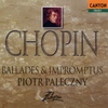 Piotr Paleczny(팔레치니) / Chopin: Ballades & Impromptus