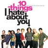 내가 널 사랑할 수 없는 10가지 이유 (10 Things I Hate About You)