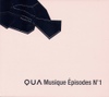 QUA Musique Episodes No.1