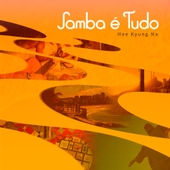 Samba E Tudo (Samba Is Everything) 앨범 대표이미지