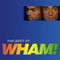 The Best Of Wham! 