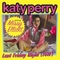 Last Friday Night (T.G.I.F.) (feat. Missy Elliott)