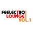 Feelectro Lounge Vol.1