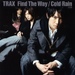 Find The Way / Cold Rain -初雨-