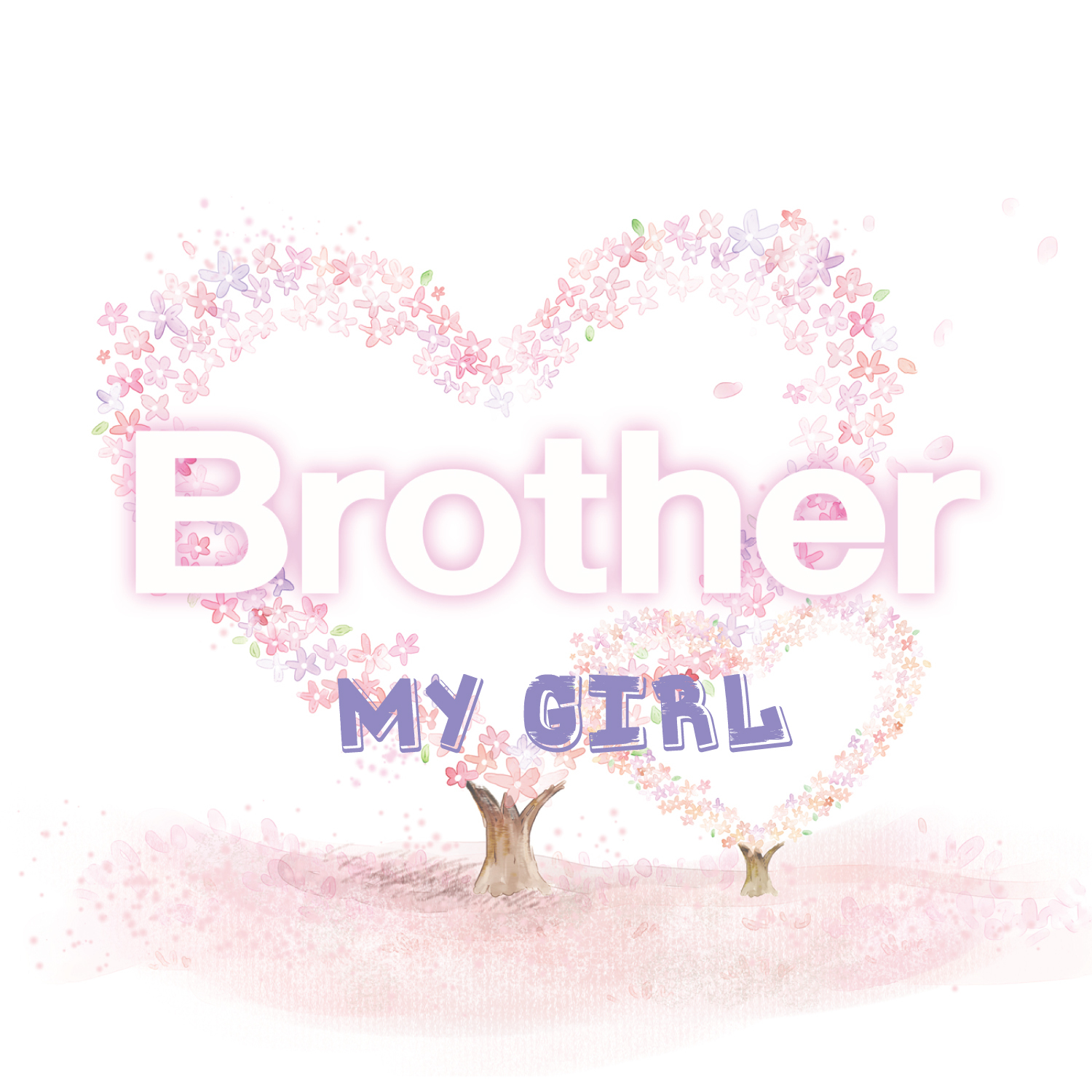 [미리듣기] 브라더(Brother) - My Girl | 인스티즈