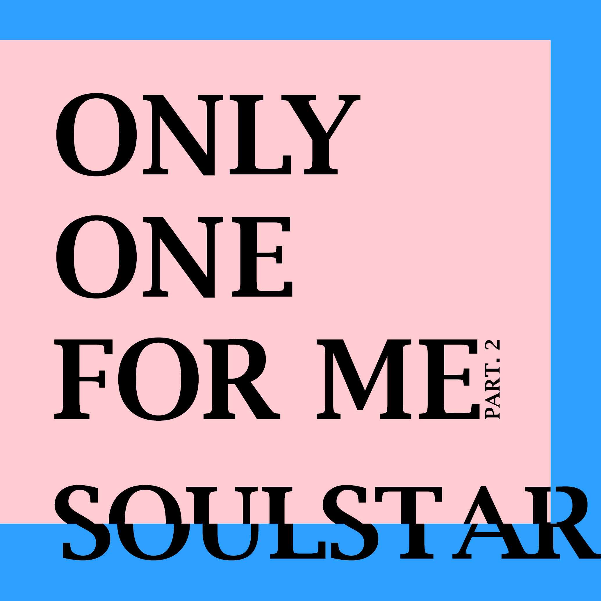 [미리듣기] 소울스타(Soulstar) - Only One For Me - Part.2 | 인스티즈