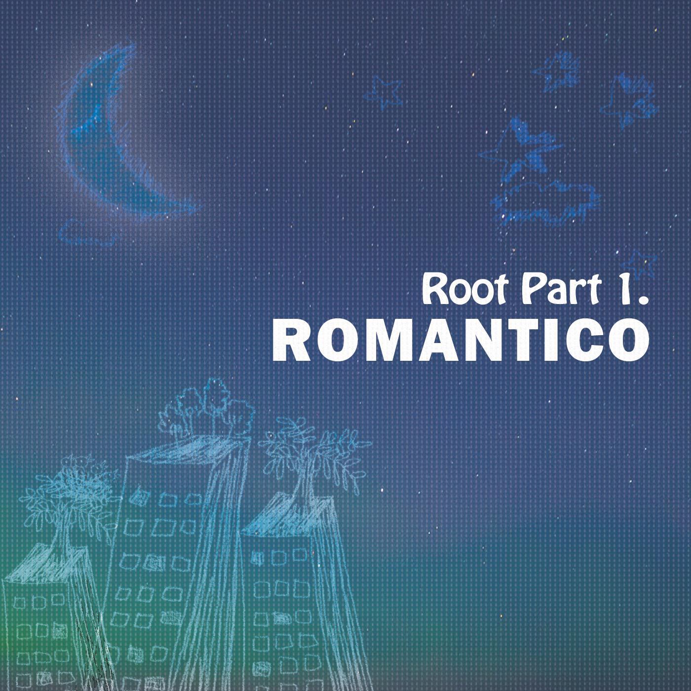 [미리듣기] 로만티코(Romantico) - Root Part. 1 | 인스티즈