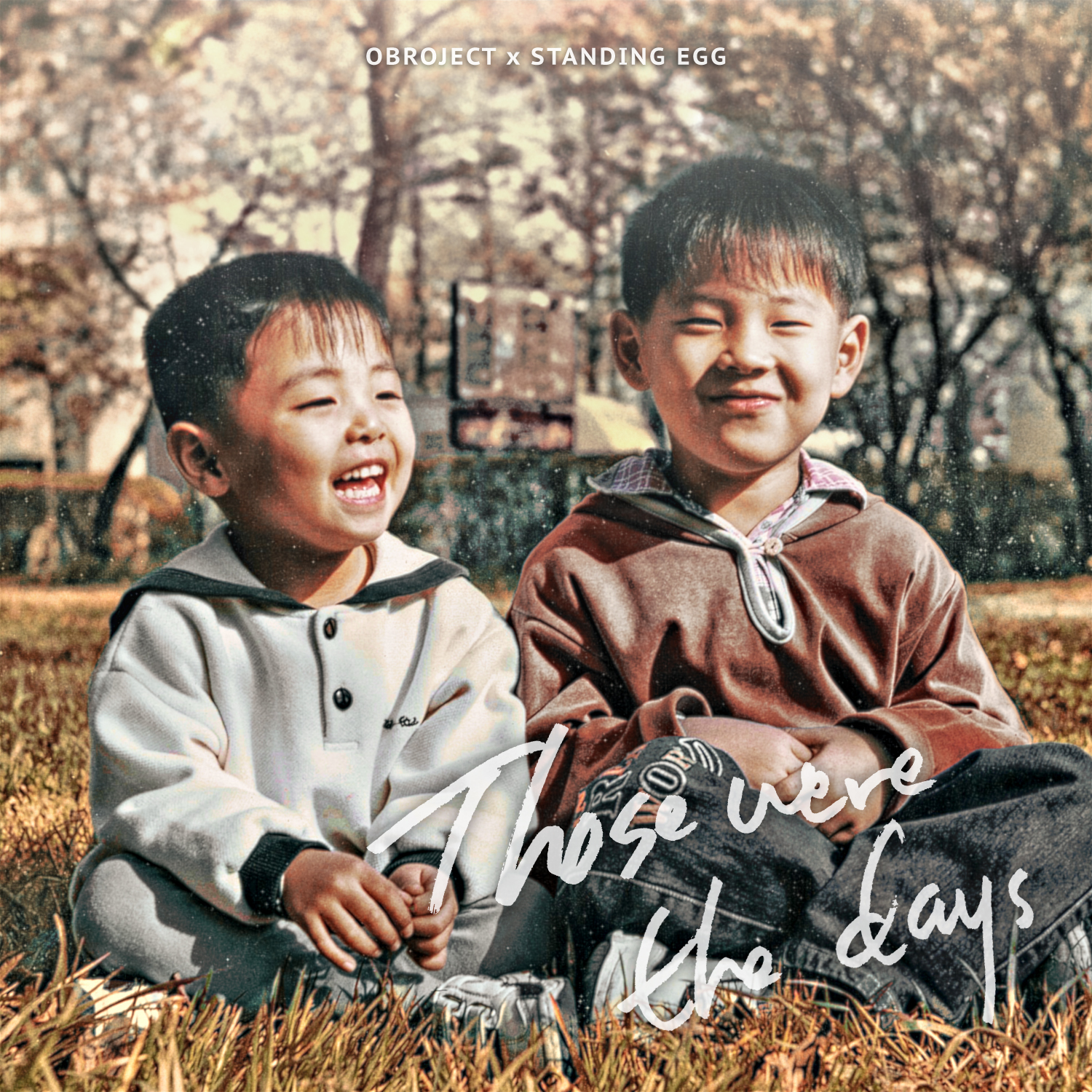 [미리듣기] 오브로젝트 & 스탠딩 에그 - Those were the days | 인스티즈