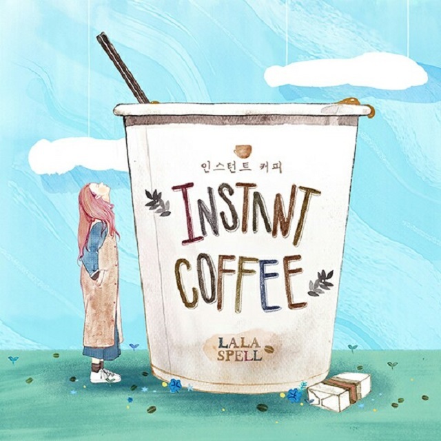 [미리듣기] 라라스펠(Lalaspell) - 인스턴트 커피 | 인스티즈