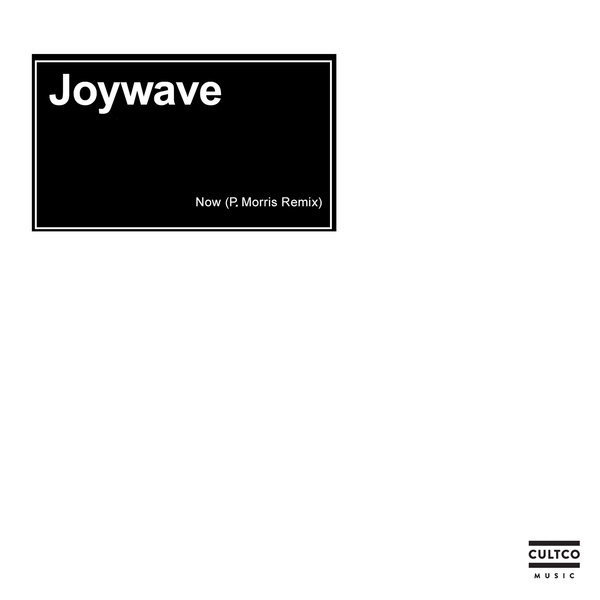 [미리듣기] Joywave - Now (P. Morris Remix) | 인스티즈