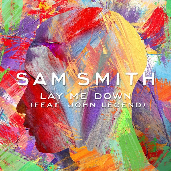 [미리듣기] Sam Smith - Lay Me Down (feat. John Legend) | 인스티즈