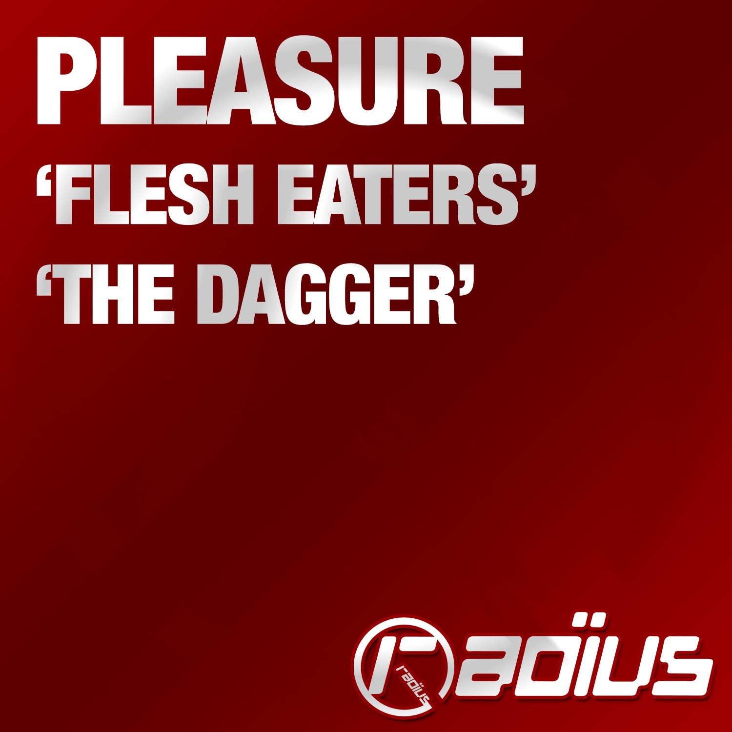 [미리듣기] Pleasure(플레져) - Flesh Eaters / The Dagger | 인스티즈