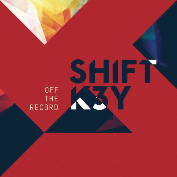 [미리듣기] Shift K3y(쉬프트 키) - Off The Record (3 Track Bundle) | 인스티즈