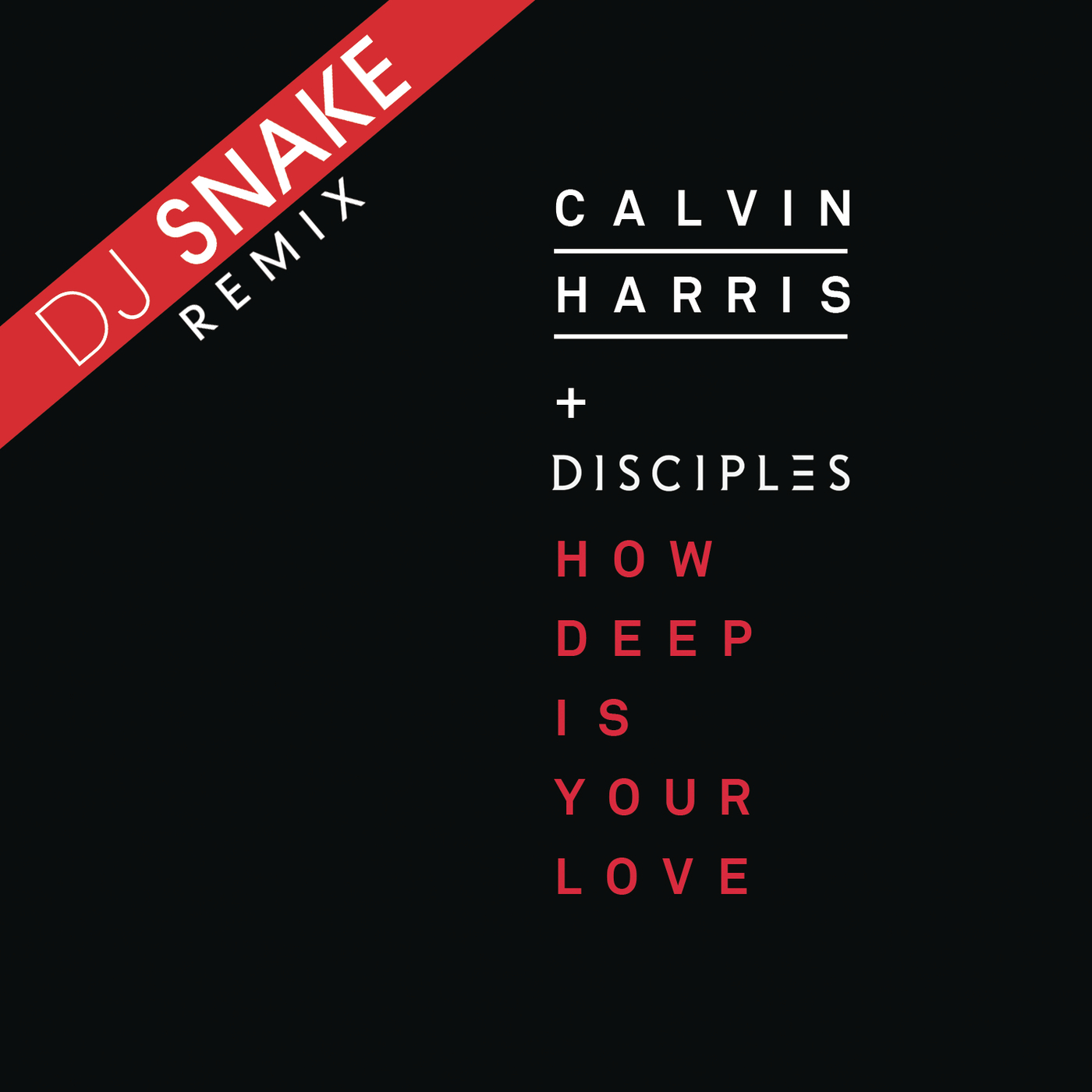 [미리듣기] Calvin Harris & Disciples - How Deep Is Your Love (DJ Snake Remix) | 인스티즈
