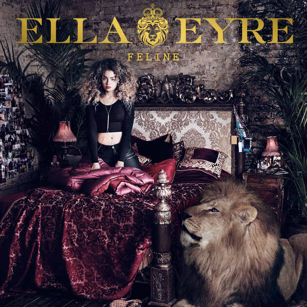 [미리듣기] Ella Eyre(엘라 에어) - Feline [Deluxe Edition] | 인스티즈