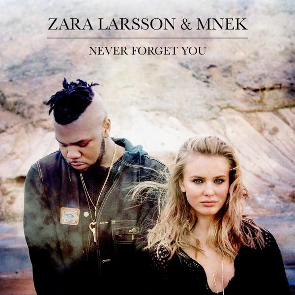 [미리듣기] Zara Larsson & MNEK - Never Forget You | 인스티즈
