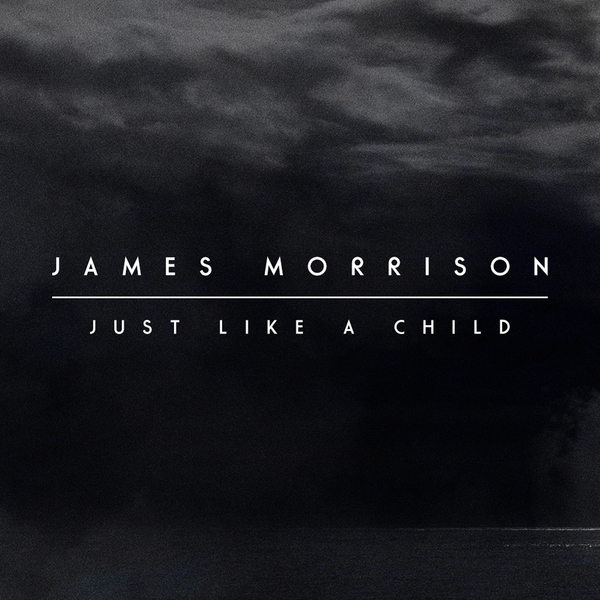 [미리듣기] James Morrison(제임스 모리슨) - Just Like A Child | 인스티즈