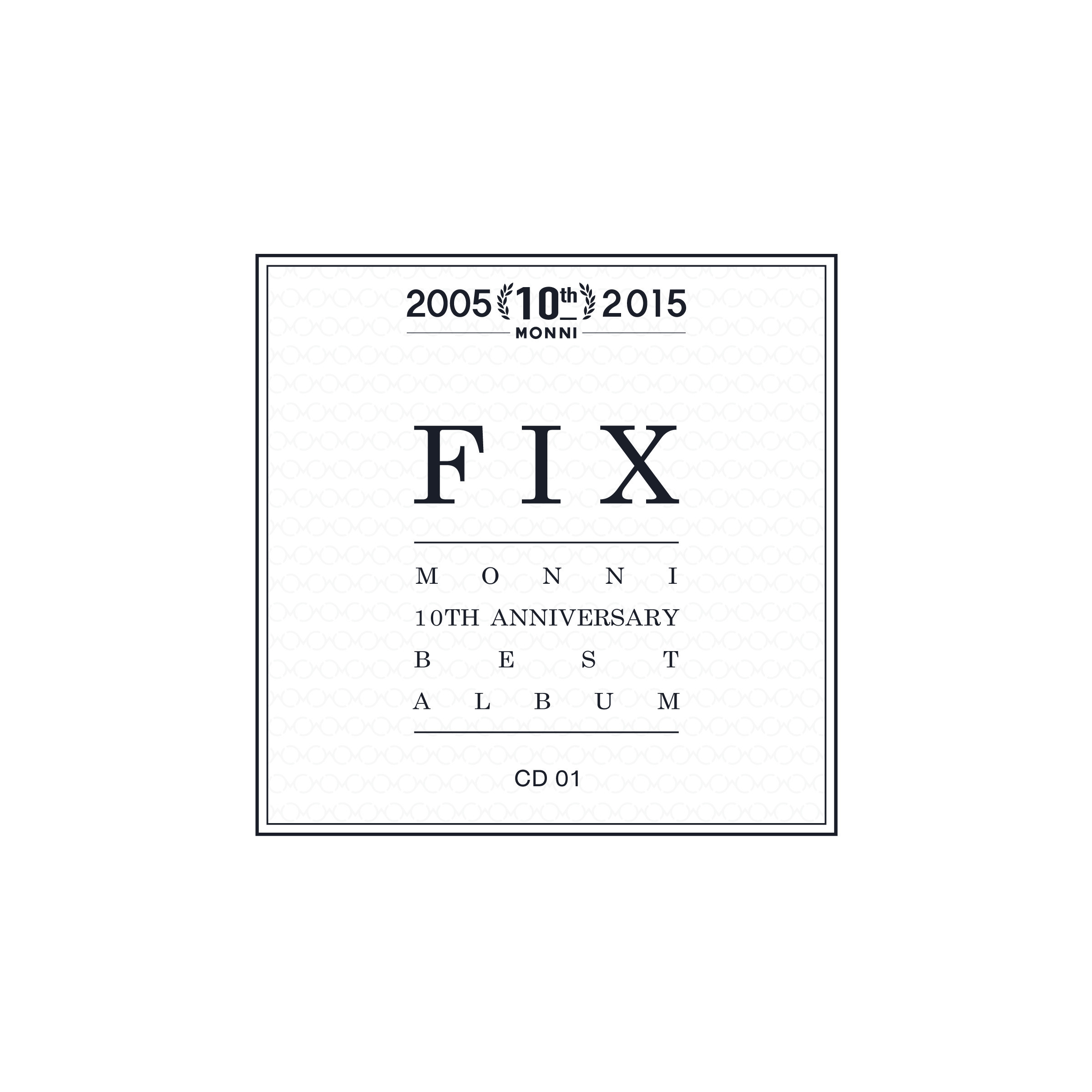 [미리듣기] 몽니(Monni) - 몽니 10주년 기념 베스트앨범 'Fix' CD1 | 인스티즈