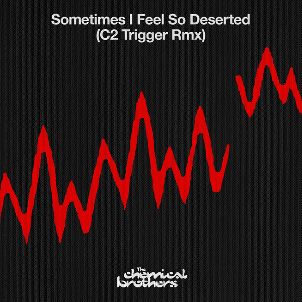 [미리듣기] Chemical Brothers(케미컬 브라더스) - Sometimes I Feel So Deserted (C2 Trigger RMX) | 인스티즈