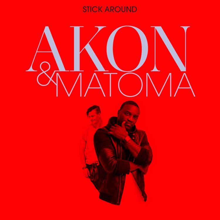 [미리듣기] Akon and Matoma - Stick Around | 인스티즈