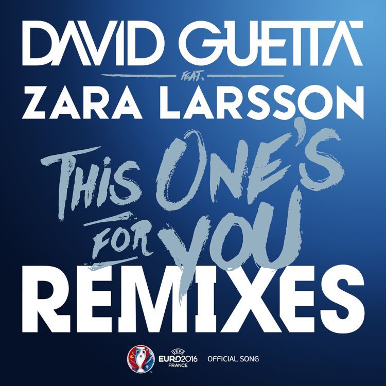 [미리듣기] David Guetta(데이빗 게타) - This One`s For You (Remixes EP) (UEFA Euro 2016 공식 주제가) | 인스티즈