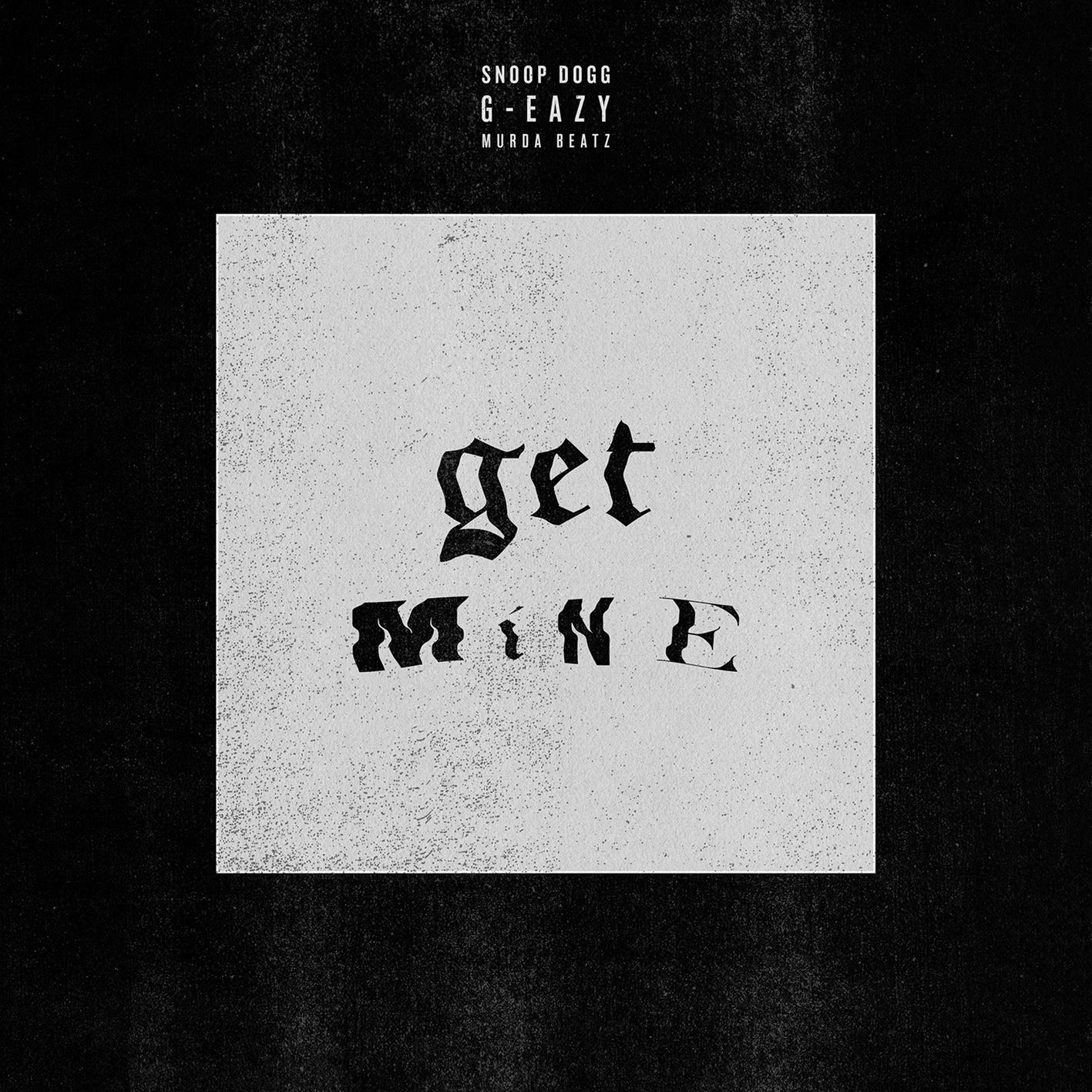 [미리듣기] G-Eazy(지 이지) - Get Mine | 인스티즈