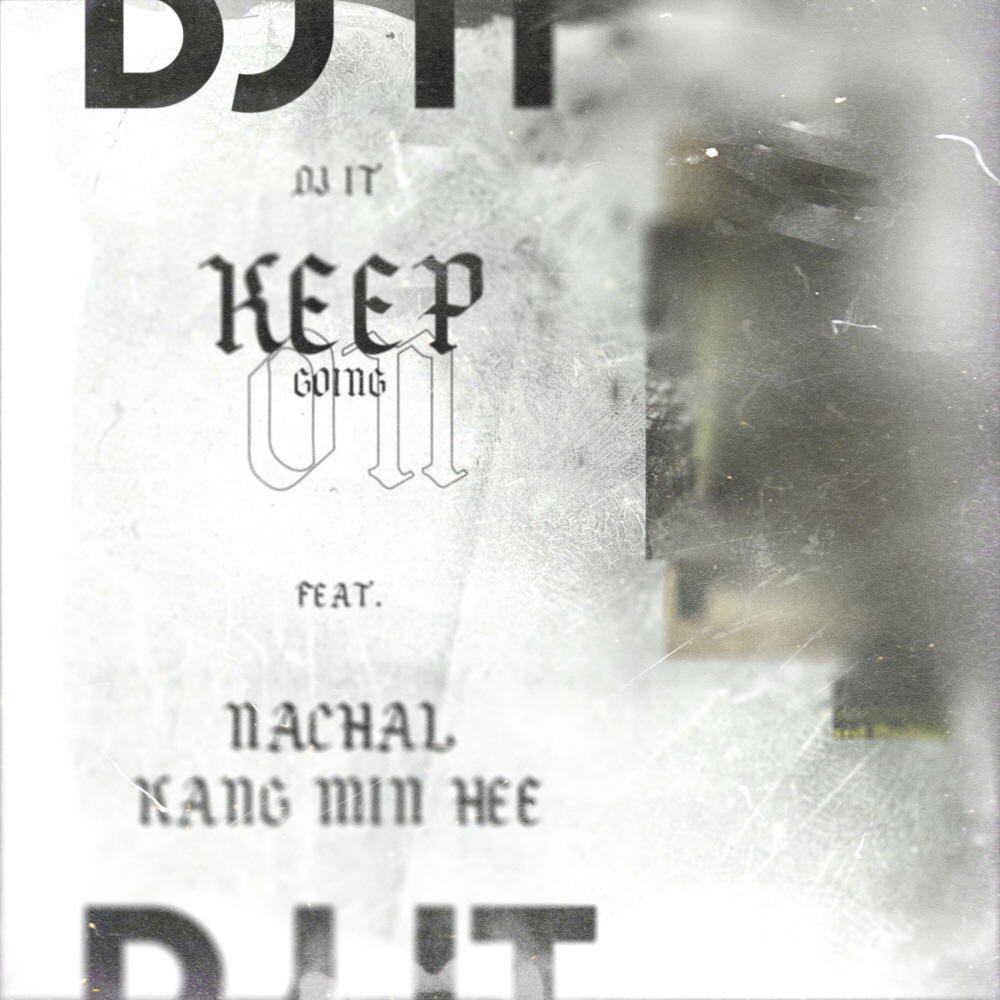 [미리듣기] 디제이 아이티(DJ IT) - Keep going on | 인스티즈