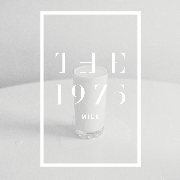 [미리듣기] The 1975 - Milk | 인스티즈