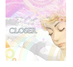 Closer