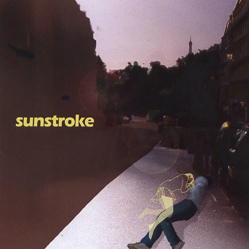 Sunstroke – When The Sun Strokes You