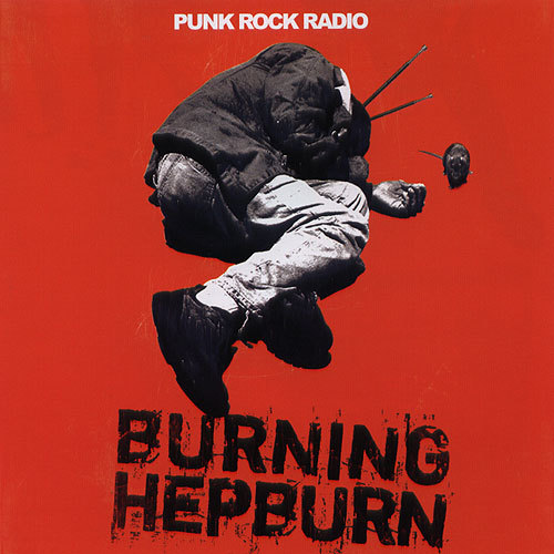 Burning Hepburn – Punk Rock Radio – EP