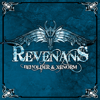 Revenans – Beholder & Xenorm