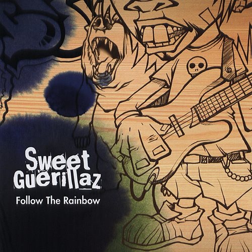 Sweet Guerillaz – Follow The Rainbow