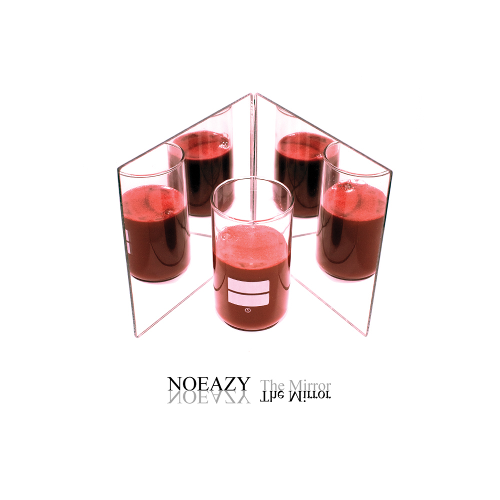 Noeazy – The Mirror – EP